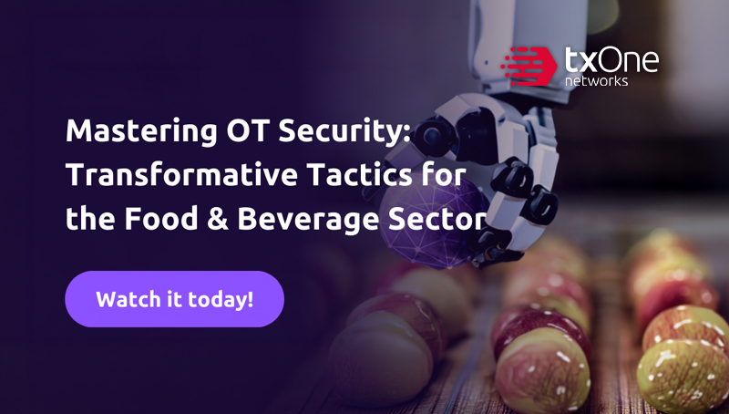 Mastering OT Security: Transformative Tactics for the Food and Beverage Sector