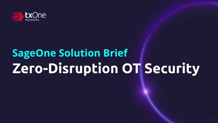 SageOne Solution Brief: Zero-Disruption OT Security