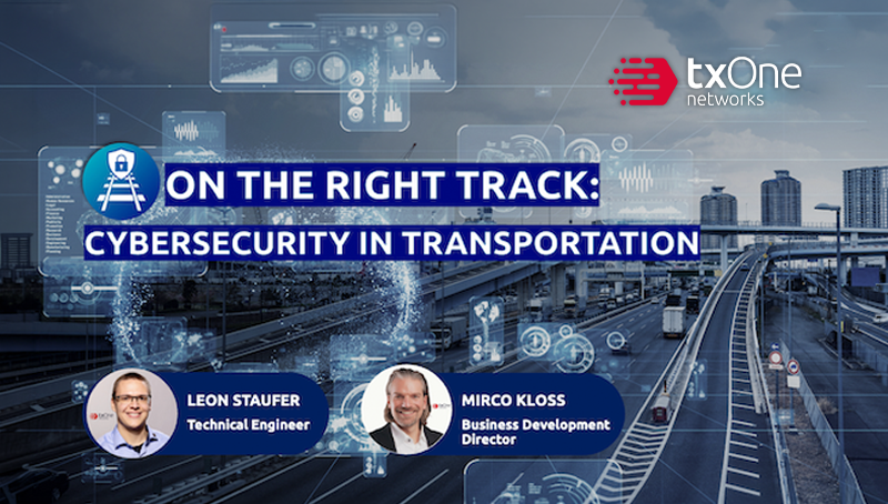 [On-Demand] On the Right Track: Cybersecurity in Transportation