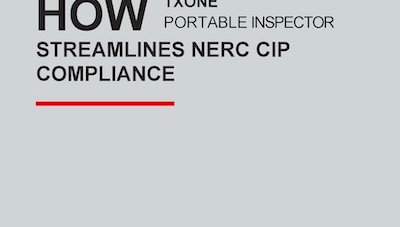 How TXOne Portable Inspector Streamlines NERC CIP Compliance