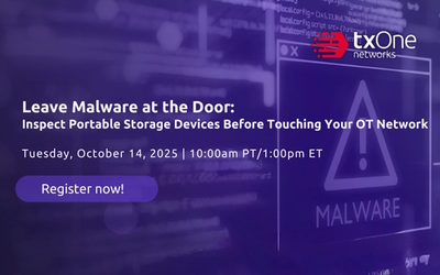 Leave Malware at the Door: Inspect Portable Storage Devices Before Touching Your OT Network