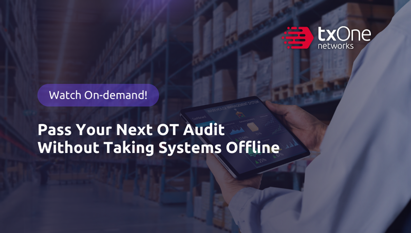 Pass Your Next OT Audit Without Taking Systems Offline