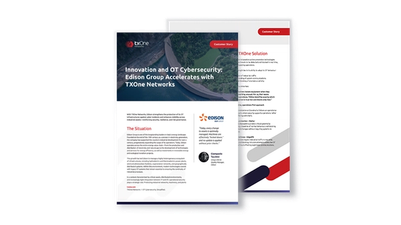 Innovation and OT Cybersecurity: Edison Group Accelerates with TXOne Networks