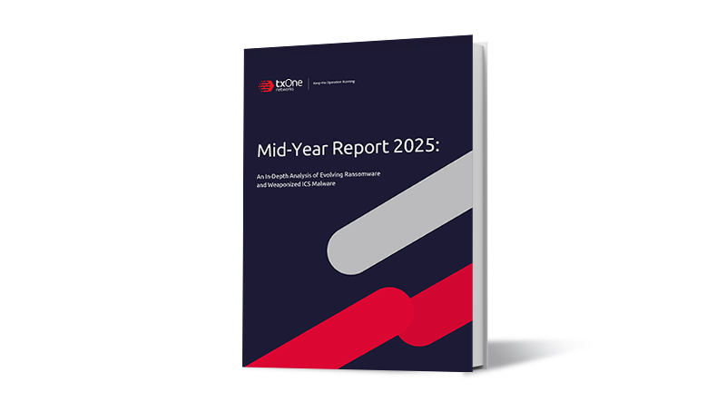 Mid-Year Report 2025: An In-Depth Analysis of Evolving Ransomware and Weaponized ICS Malware