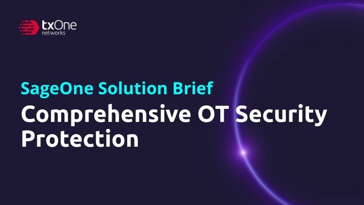SageOne Solution Brief: Comprehensive OT Security Protection