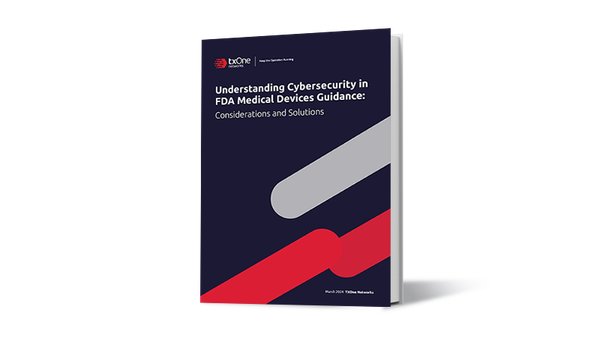 Understanding Cybersecurity in FDA Medical Devices Guidance: Considerations and Solutions
