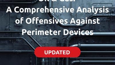 Oil and Gas: A Comprehensive Analysis of Offensives Against Perimeter Devices