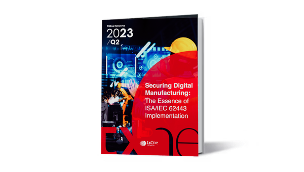 Securing Digital Manufacturing: The Essence of ISA/IEC 62443 Implementation