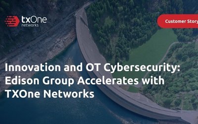 Innovation and OT Cybersecurity: Edison Group Accelerates with TXOne Networks