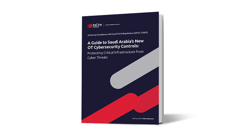 A Guide to Saudi Arabia’s New OT Cybersecurity Controls: Protecting Critical Infrastructure from Cyber Threats