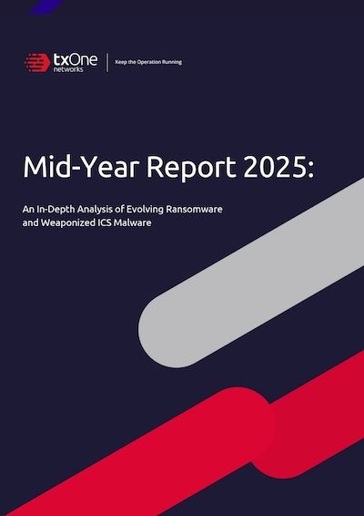 Mid-Year Report 2025: An In-Depth Analysis of Evolving Ransomware and Weaponized ICS Malware