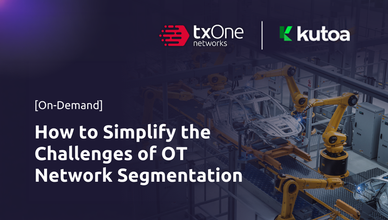 How to Simplify the Challenges of OT Network Segmentation