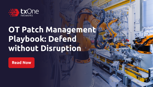 OT Patch Management Playbook: Defend Without Disruption