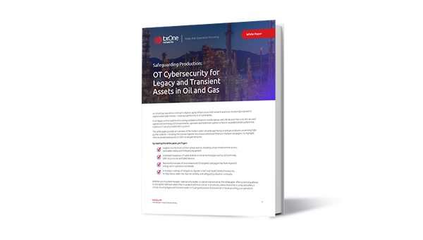 Safeguarding Production: OT Cybersecurity for Legacy and Transient Assets in Oil and Gas