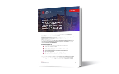 Safeguarding Production: OT Cybersecurity for Legacy and Transient Assets in Oil and Gas